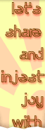 (Let's share and inject joy with)